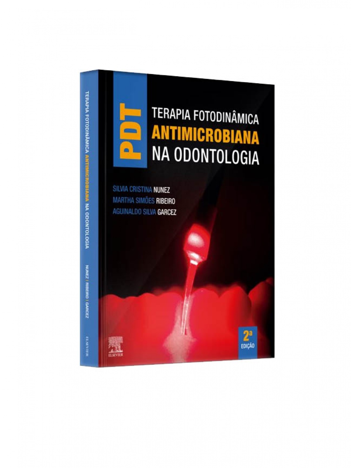 Terapia Fotodinâmica Antimicrobiana Na Odontologia - 2A Edição