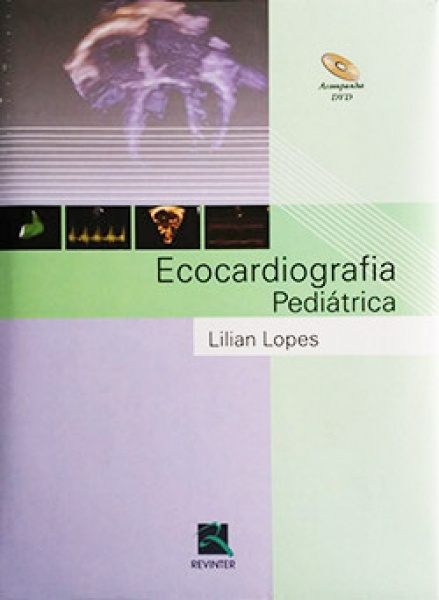 Ecocardiografia Pediátrica - Acompanha Dvd