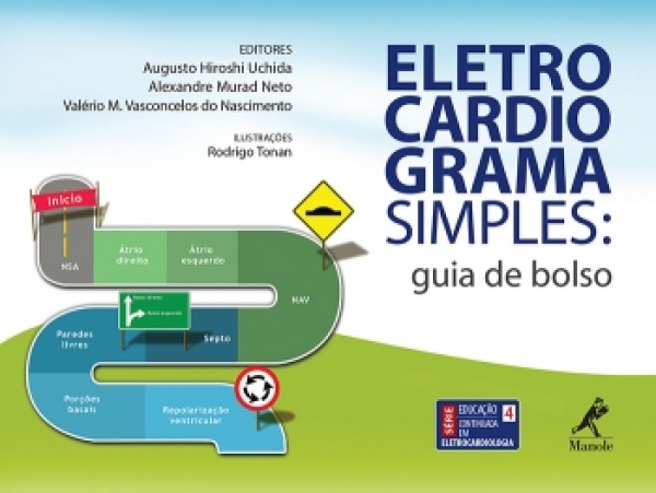 Eletrocardiograma Simples: Guia De Bolso