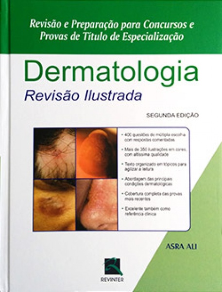 Revisão E Preparação Para Concursos E Provas De Título De Especialização Dermatologia Revisão Ilustrada 2A Ed.