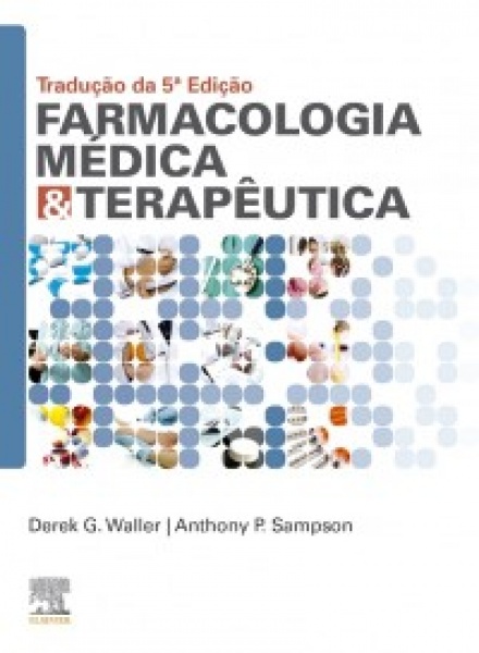 Farmacologia Médica E Terapêutica - 5A Edição