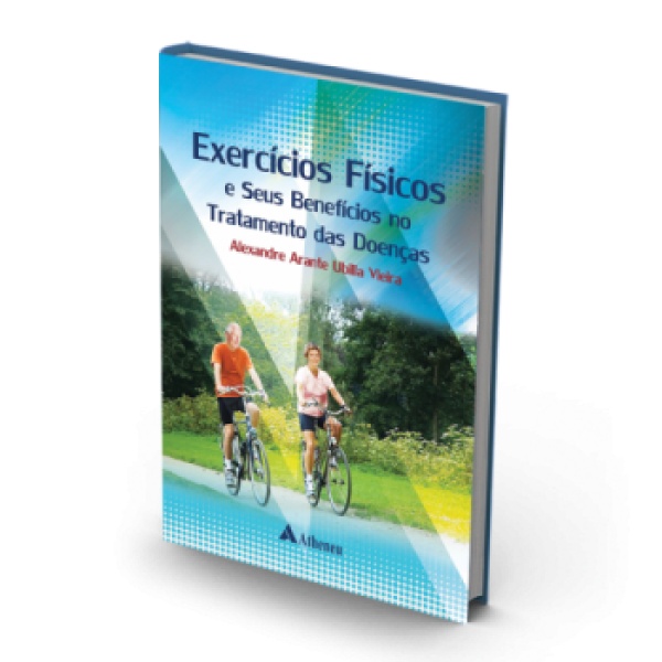 Exercícios Físicos E Seus Benefícios No Tratamento Das Doenças