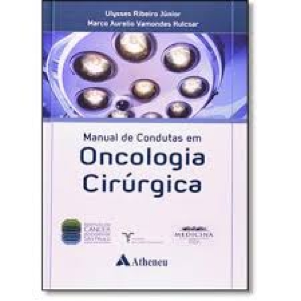 Manual De Condutas Em Oncologia Cirúrgica