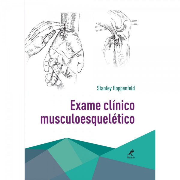 Exame Clínico Musculoesquelético - 1ª Edição - 2016