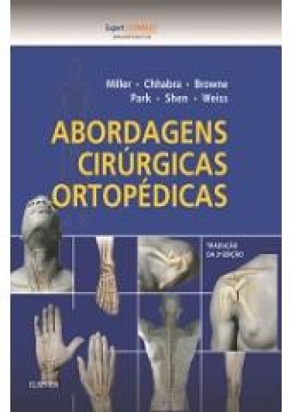 Abordagens Cirurgicas Ortopedicas - 2ª Edição