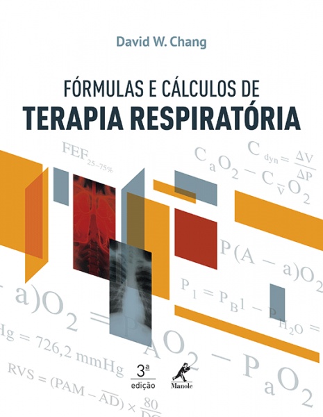 Fórmulas E Cálculos De Terapia Respiratória - 3ª Edição