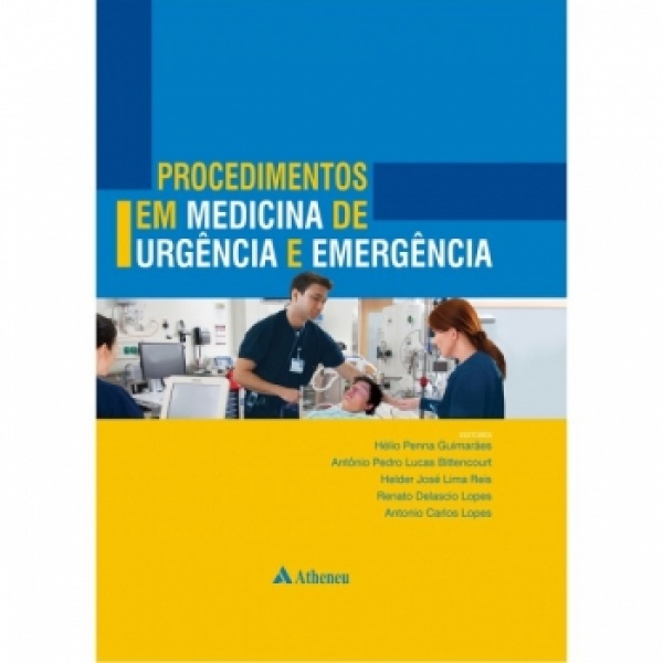 Procedimentos Em Medicina De Urgência E Emergência