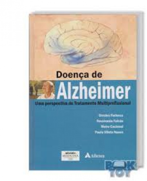 Doença De Alzheimer – Uma Perspectiva Do Tratamento Multiprofissional