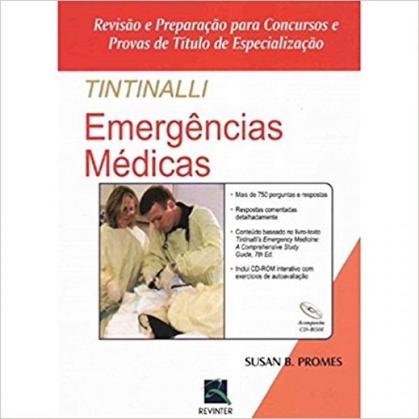 Tintinalli – Emergências Médicas - Revisão E Preparação Para Concursos E Provas De Título De Especialização
