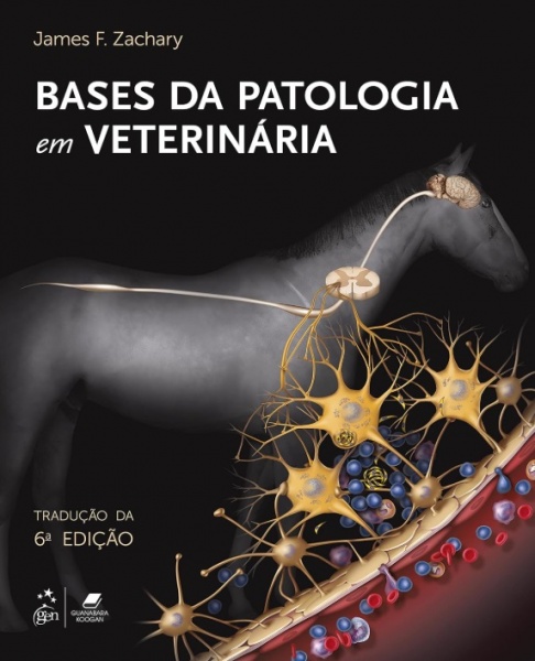 Bases Da Patologia Em Veterinária- 6A Edição