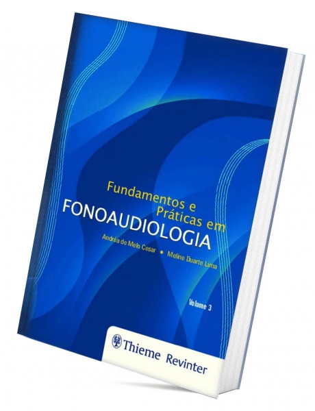 Fundamentos E Práticas Em Fonoaudiologia - Volume 3