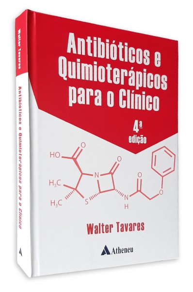 Antibióticos E Quimioterápicos Para O Clínico - 4ª Edição