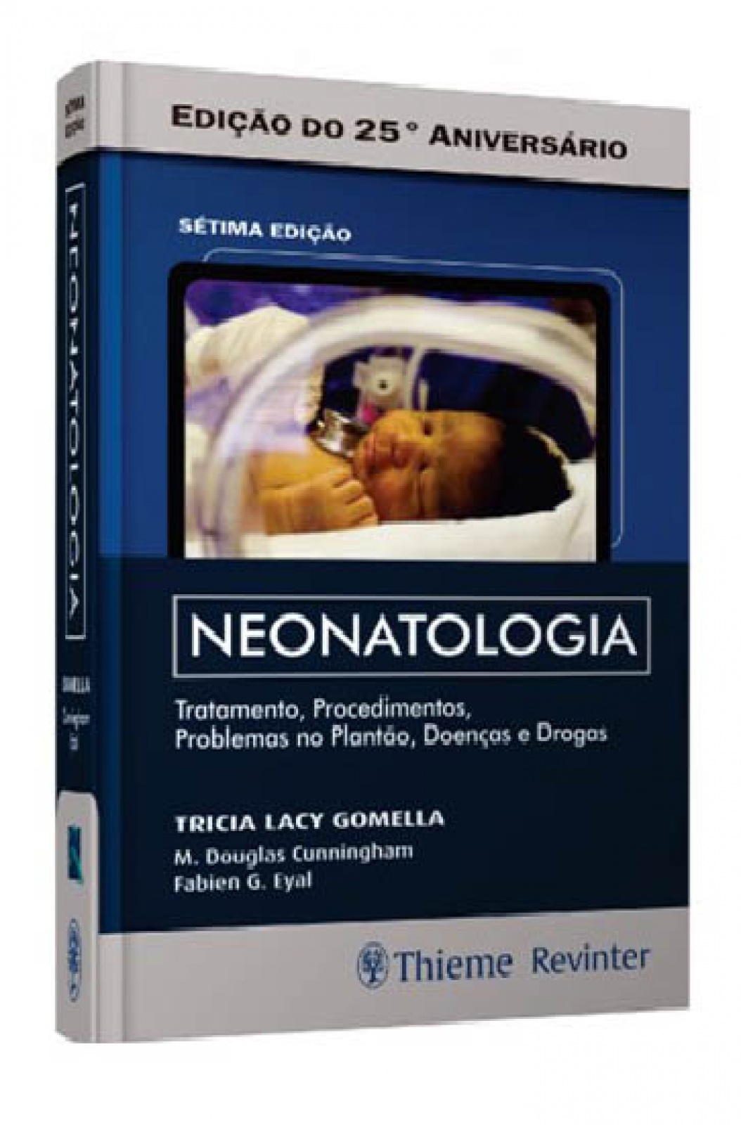 Neonatologia - Tratamento, Procedimentos, Problemas No Plantao, Doencas E Drogas