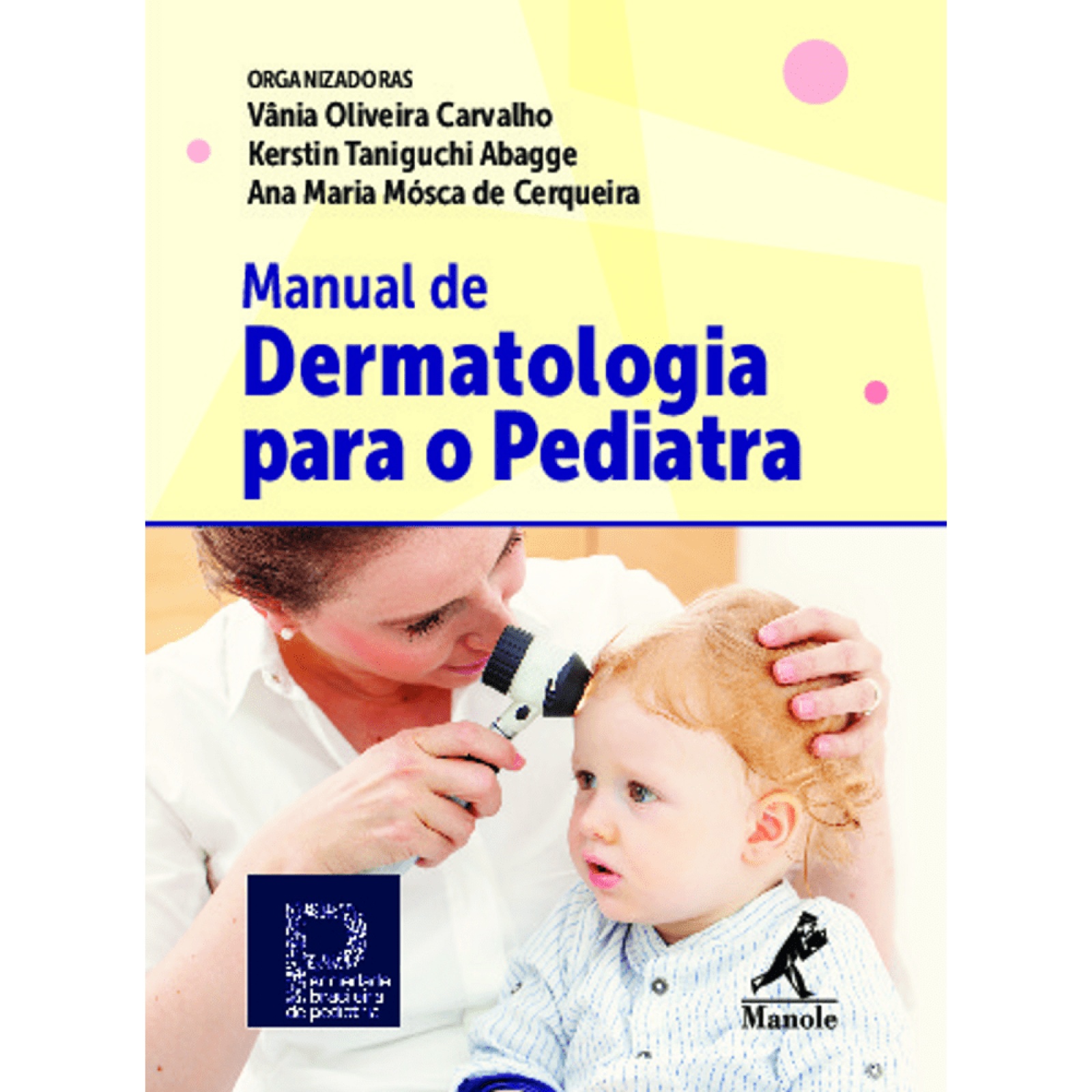 Manual De Dermatologia Para O Pediatra