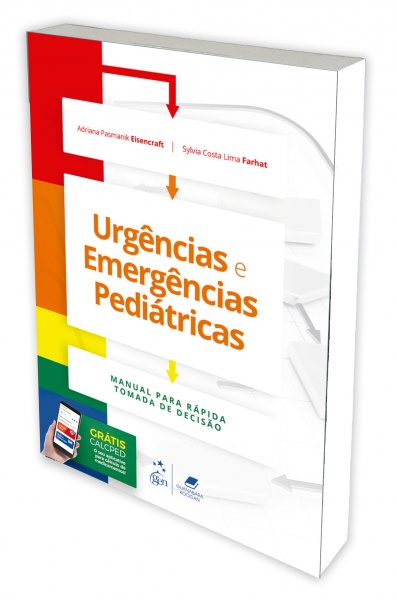 Urgências E Emergências Pediátricas - Manual Para Rápida Tomada De Decisão