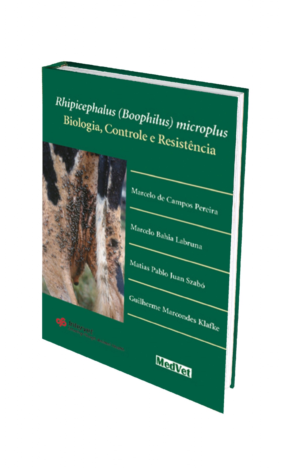 Rhipicephalus (Boophilus) Microplus - Biologia, Controle E Resistência