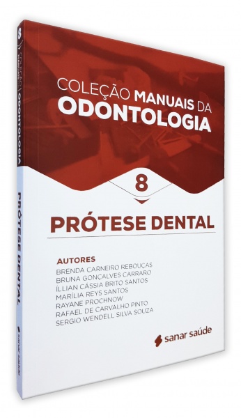 Coleção De Manuais Em Odontologia - Prótese Dental - Volume 8