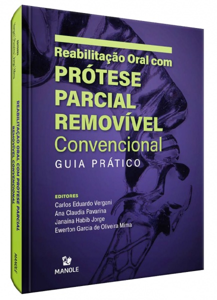Reabilitação Oral Com Prótese Parcial Removível Convencional - Guia Prático