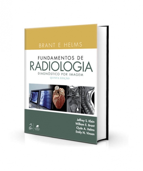 Brant E Helms - Fundamentos De Radiologia - Diagnóstico Por Imagem - 5ª Edição