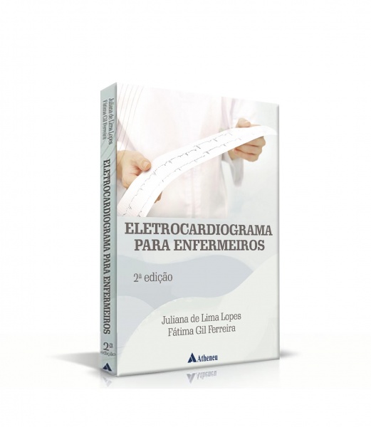  Eletrocardiograma Para Enfermeiros - 2ª Edição