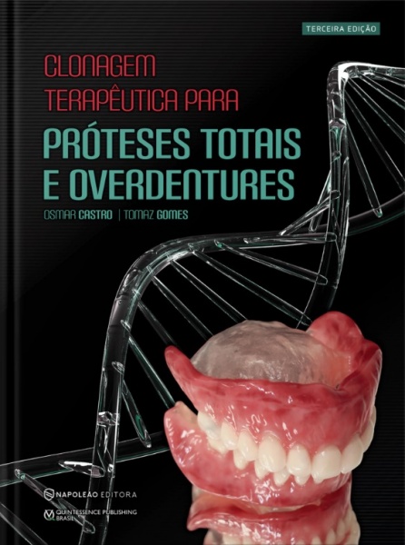 Clonagem Terapêutica Para Próteses Totais E Overdentures