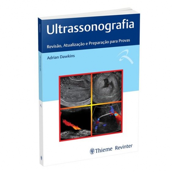 Ultrassonografia - Revisão, Atualização E Preparação Para Provas
