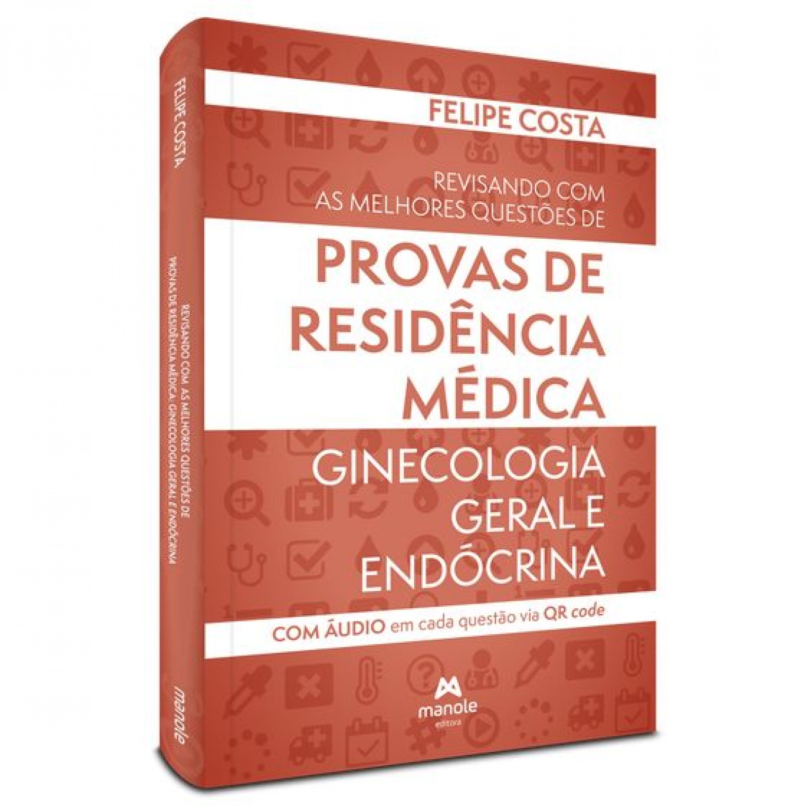 Revisando Com As Melhores Questões De Provas De Residência Médica - Ginecologia Geral E Endócrina