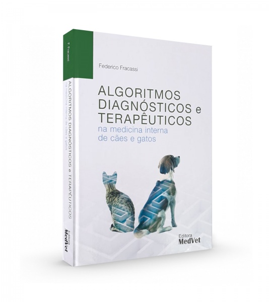 Algoritmos Diagnósticos E Terapêuticos Na Medicina Interna De Cães E Gatos