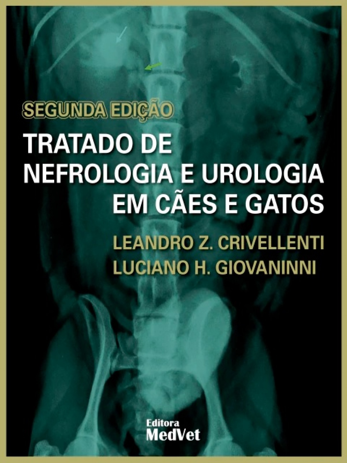 Tratado De Nefrologia E Urologia Em Cães E Gatos 2.edição