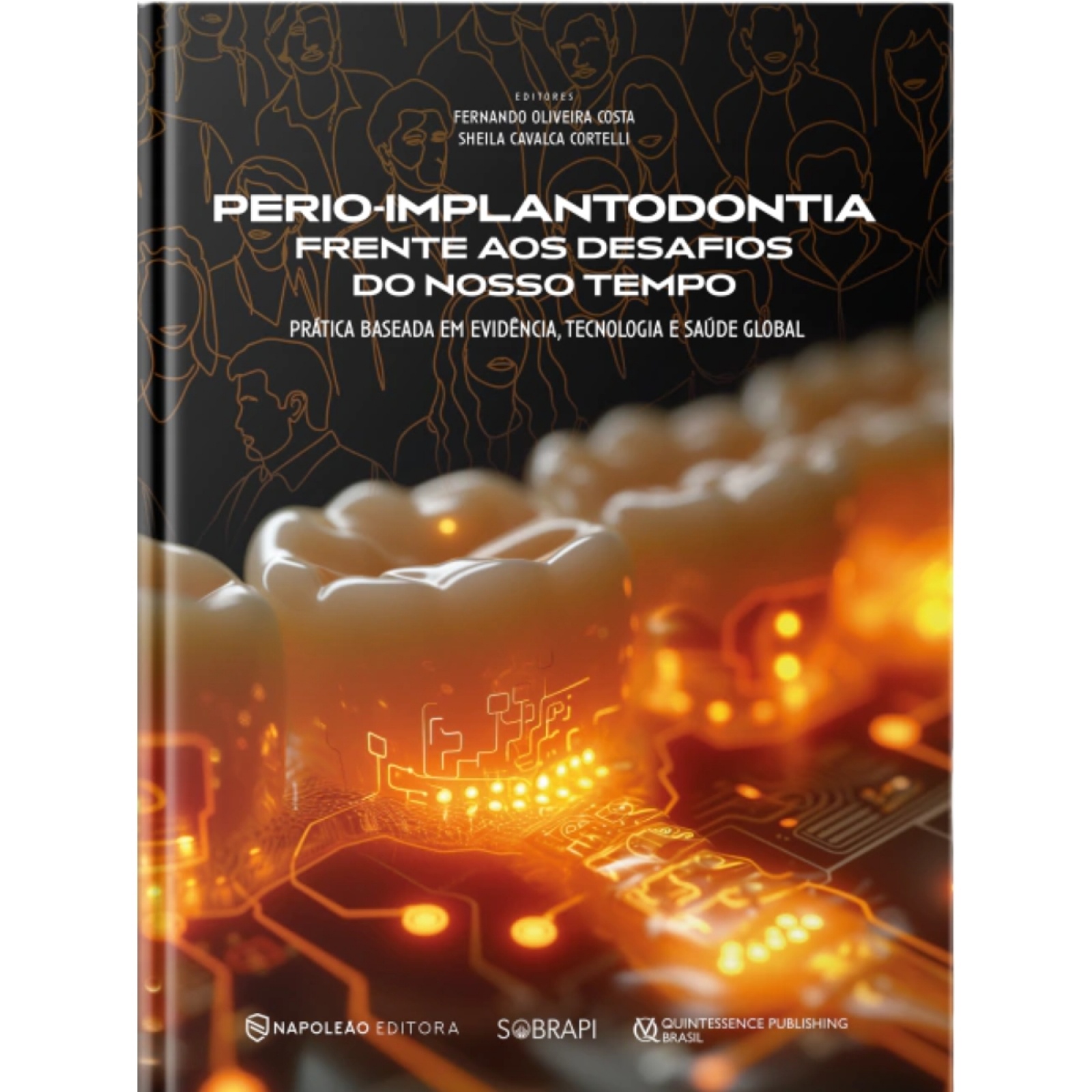 Perio-Implantodontia Frente Aos Desafios Do Nosso Tempo - Sobrapi